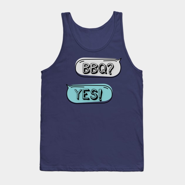 Barbecue BBQ Text Messages Tank Top by LegitHooligan